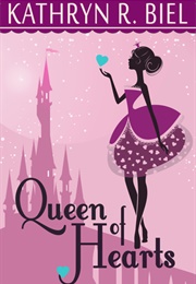Queen of Hearts (Kathryn R. Biel)
