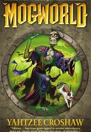 Mogworld (Yahtzee Croshaw)