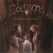 Edensong - Years in the Garden of Years