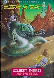 Wizards of the Galaxy (Gilbert Morris)