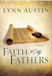 Faith of My Fathers (Lynn Austin)