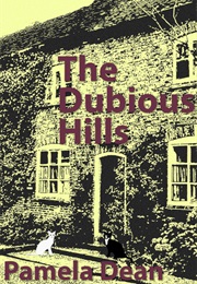 The Dubious Hills (Pamela Dean)