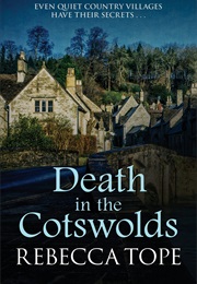 Death in the Cotswolds (Rebecca Tope)