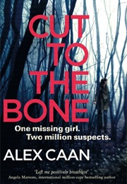 Cut to the Bone (Alex Caan)