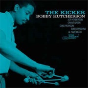 Bobby Hutcherson ‎– the Kicker