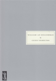 William - An Englishman (Cicely Hamilton)