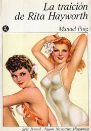 La Traición De Rita Hayworth, by Manuel Puig