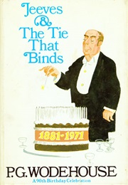 Jeeves and the Tie That Binds (P. G. Wodehouse)