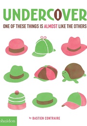 Undercover: One of These Things Is Almost Like the Others (Bastien Contraire)