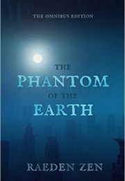 The Phantom of the Earth (Raeden Zen)