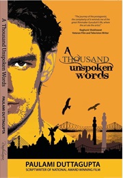 A Thousand Unspoken Words (Paulami Dutta Gupta)