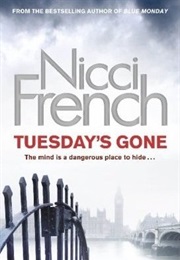 Tuesday's Gone (Nicci French)