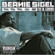 Beanie Sigel - The B. Coming
