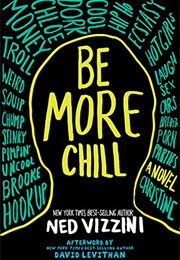 Be More Chill (Ned Vizzini)