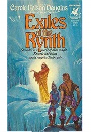 Exiles of the Rynth (Carole Nelson Douglas)
