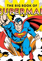 The Big Book of Superman (Noah Smith)