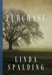 The Purchase (Linda Spalding)