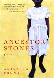 Ancestor Stones (Aminatta Forna)