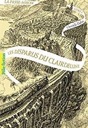 Die Verschwundenen Vom Mondscheinpalast: (Christelle Dabos)