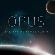 OPUS: The Day We Found Earth