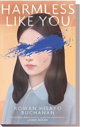Harmless Like You (Rowan Hisayo Buchanan)