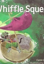 Whiffle Squeek (Caron Lee Cohen)