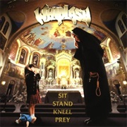 Sit Stand Kneel Prey - Whiplash