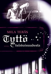 Tyttö Tulevaisuudesta (Mila Teräs)