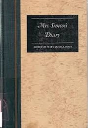 Mrs Simcoe's Diary (Elizabeth Simcoe)