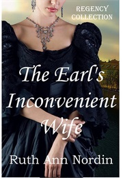 The Earl's Inconvenient Wife (Ruth Ann Nordin)
