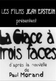 La Glace À Trois Faces (1927)