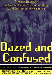 Dazed and Confused (Richard Linklater)