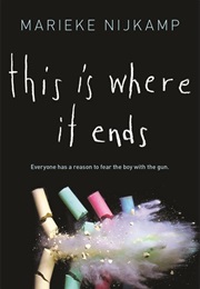 This Is Where It Ends (Alabama) (Marieke Niejkamp)