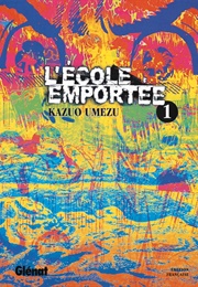 L École Emportée (Kazuo Umezu)
