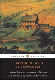 Letters From an American Farmer/Sketches of 18th Century America (J. Hector St. John De Crevecoeur)