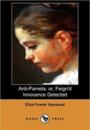 Anti-Pamela (Eliza Haywood)