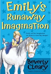 Emily's Runaway Imagination (Beverly Cleary)