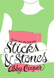 Sticks and Stones (Abby Cooper)