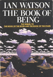 The Books of the Black Current: The Book of Being (Ian Watson)