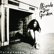 Miranda Sex Garden - Fairytales of Slavery