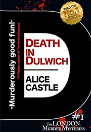 Death in Dulwich (Alice Castle)