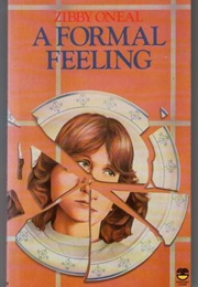 A Formal Feeling (Zibby Oneal)