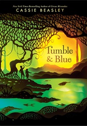 Tumble &amp; Blue (Cassie Beasley)