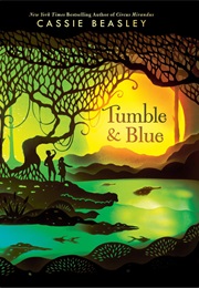 Tumble & Blue (Cassie Beasley)