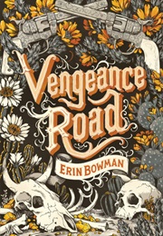 Vengeance Road (Erin Bowman)