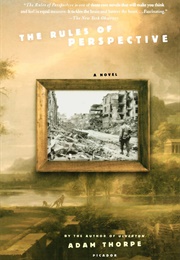 The Rules of Perspective (Adam Thorpe)