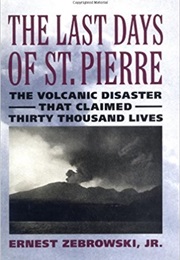 The Last Days of St. Pierre (Ernest Zebrowski)