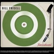 Bill Frisell - The Intercontinentals