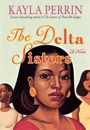 The Delta Sisters (Kayla Perrin)