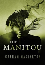 The Manitou (Graham Masterton)